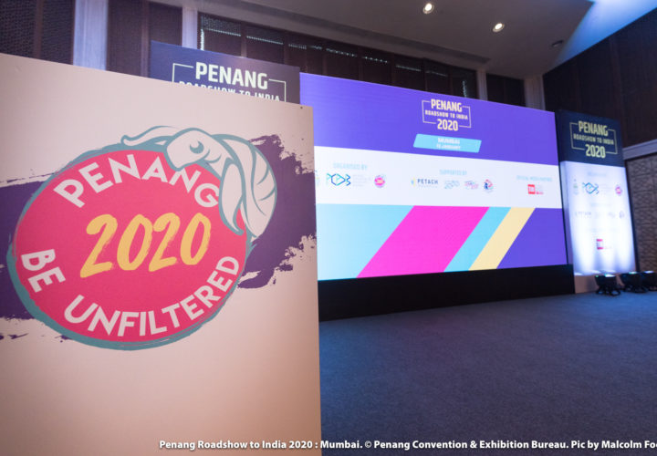 Malaysia’s Penang Convention & Exhibition Bureau Launches New Incentives and Support for the India Market