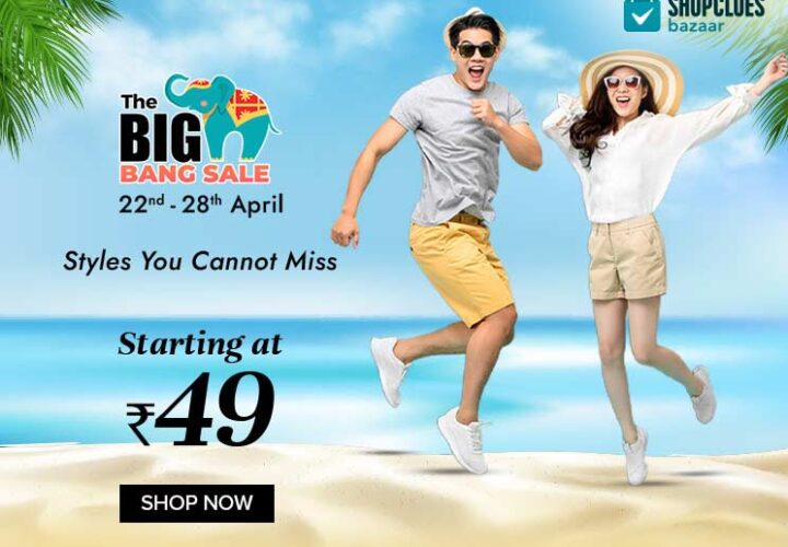 ShopClues’ Big Bang Sale to go live between April 22-28, 2022
