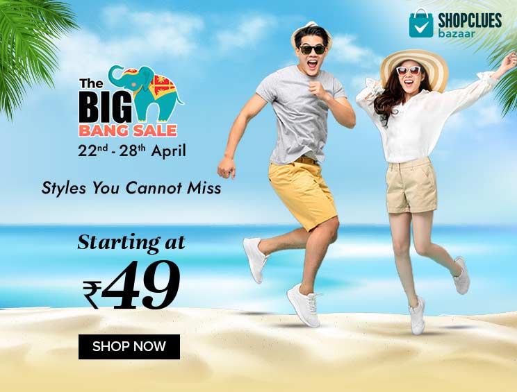 ShopClues’ Big Bang Sale to go live between April 22-28, 2022