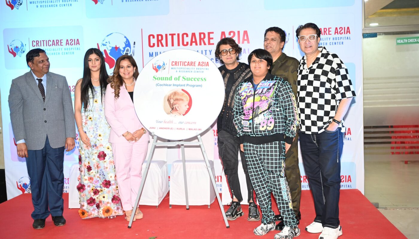 CritiCare Asia Group of Hospitals with the support of Sonu Nigam Empowering Hearing Impaired Children with Cochlear Implant Program “Sound Of Success” Initiative by – CritiCare Asia group of Hospitals