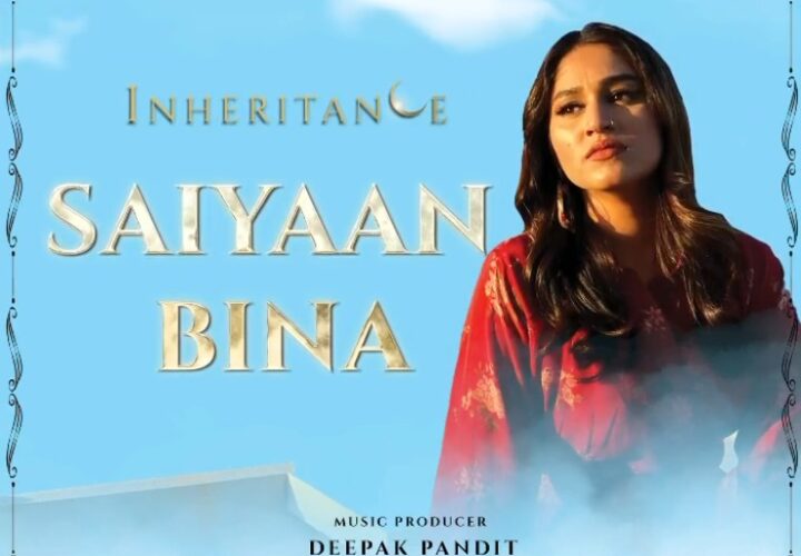 Sufiscrore, Deepak Pandit & Pratibha Singh Baghel new offering “Saiyaan Bina” will feed your soul with positivity and warmth