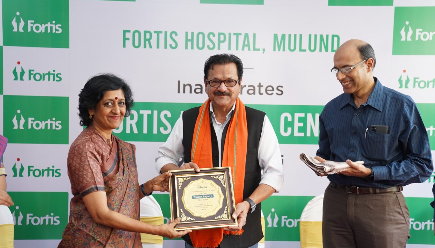 FORTIS HOSPITAL MULUND LAUNCHES FORTIS MEDICAL CENTRE AT KANDIVALI